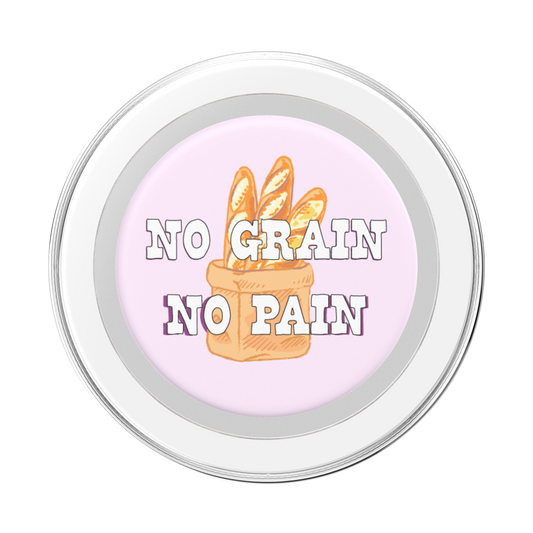 No Grain No Pain — MagSafe PopGrip - US 30389