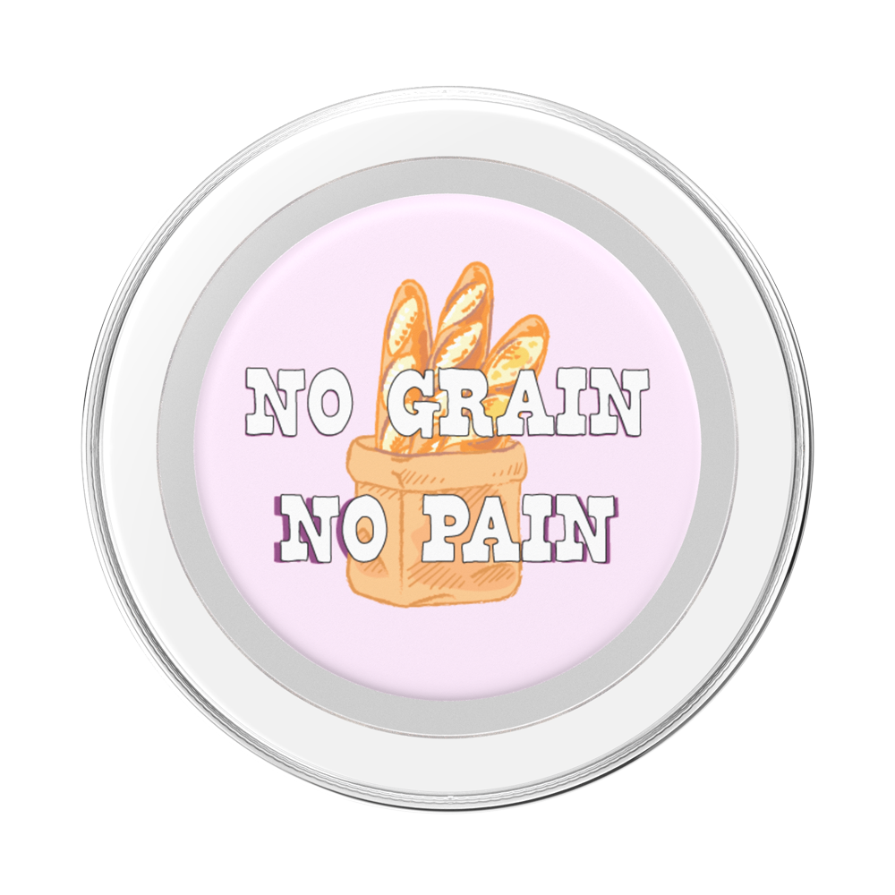 No Grain No Pain —  MagSafe PopGrip - US 30389